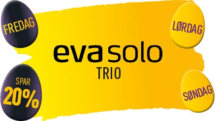 Se alle Eva SoloTrio tilbuddene her